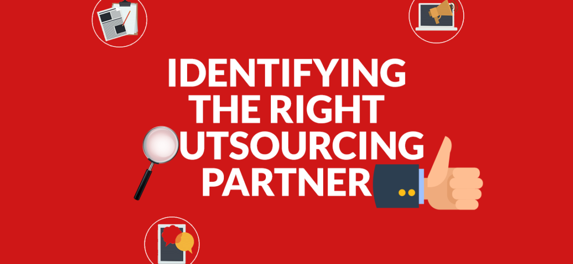 Identifying the right outsourcing partner